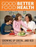 Cover of Good Food, Better Health